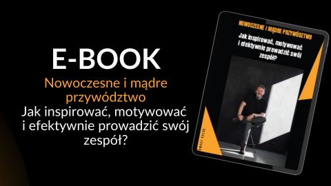 Tomasz Kalko: Nowoczesne i mądre przywództwo