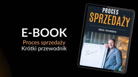 Tomasz Kalko: Krótki przewodnik po procesie sprzedaży