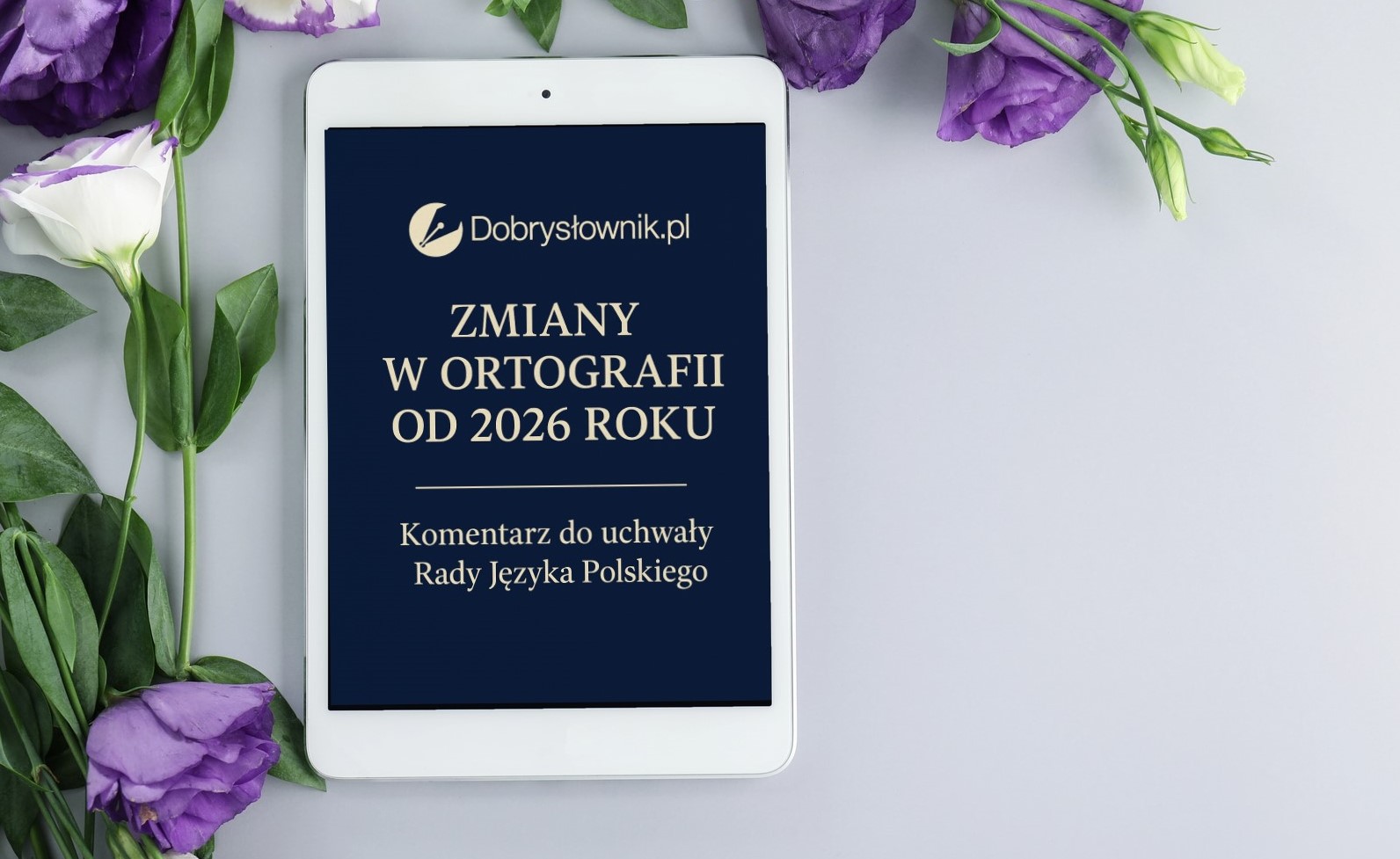 Zmiany w ortografii od 2026 roku. Komentarz do uchwały Rady Języka Polskiego