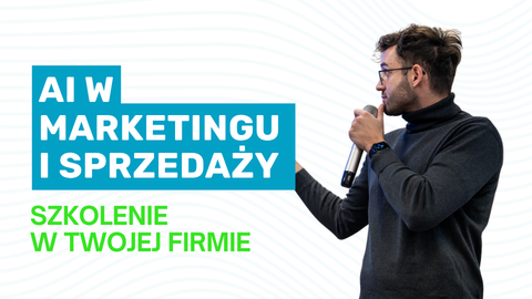Szkolenie stacjonarne “AI w marketingu i sprzedaży”