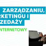 Kurs internetowy "AI w zarządzaniu, marketingu i sprzedaży