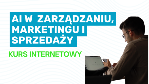 Kurs internetowy - AI w marketingu i sprzedaży