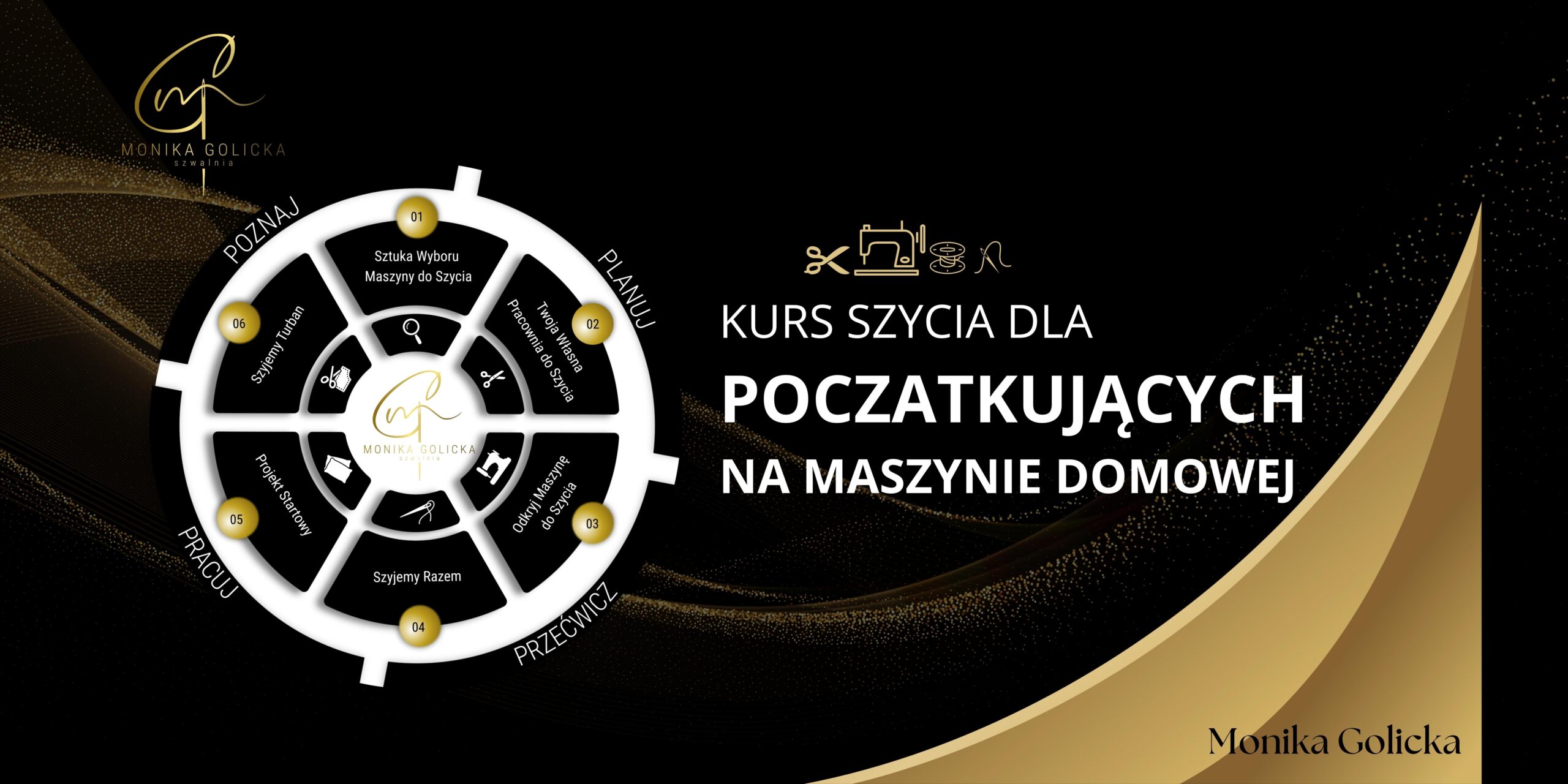 KURS SZYCIA DLA POCZĄTKUJĄCYCH NA MASZYNIE DOMOWEJ