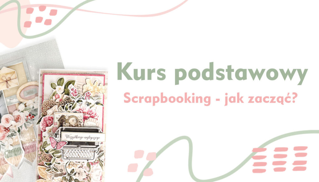 Scrapbooking dla początkujących