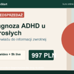 Przedsprzedaż kursu Diagnoza ADHD u dorosłych