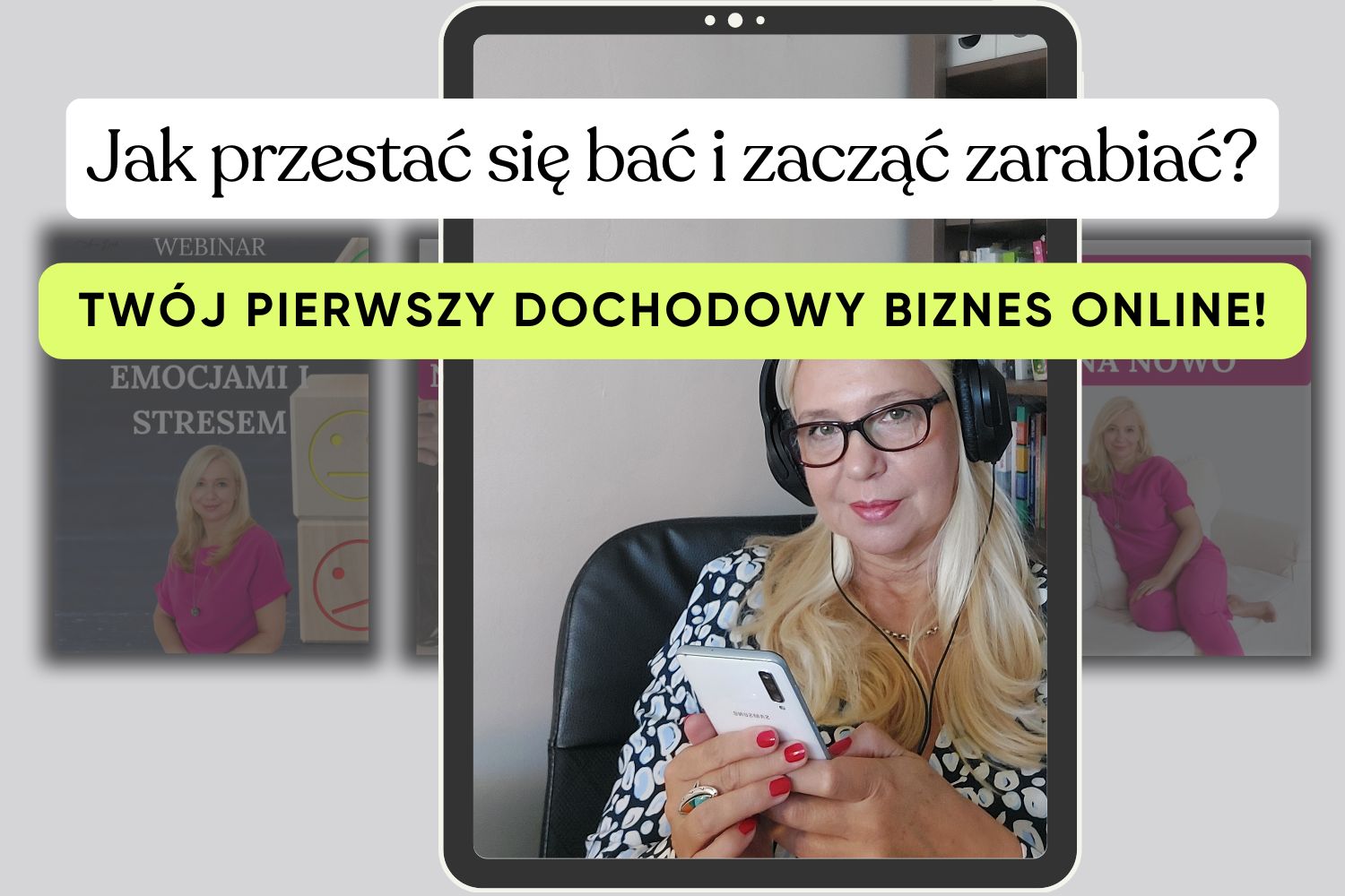 Jak przestać się bać i zacząć zarabiać? Twój pierwszy dochodowy biznes online!