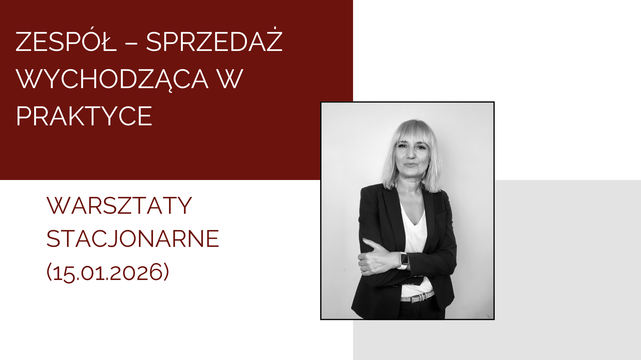 Zespół – Sprzedaż wychodząca w praktyce (15.01.2026)