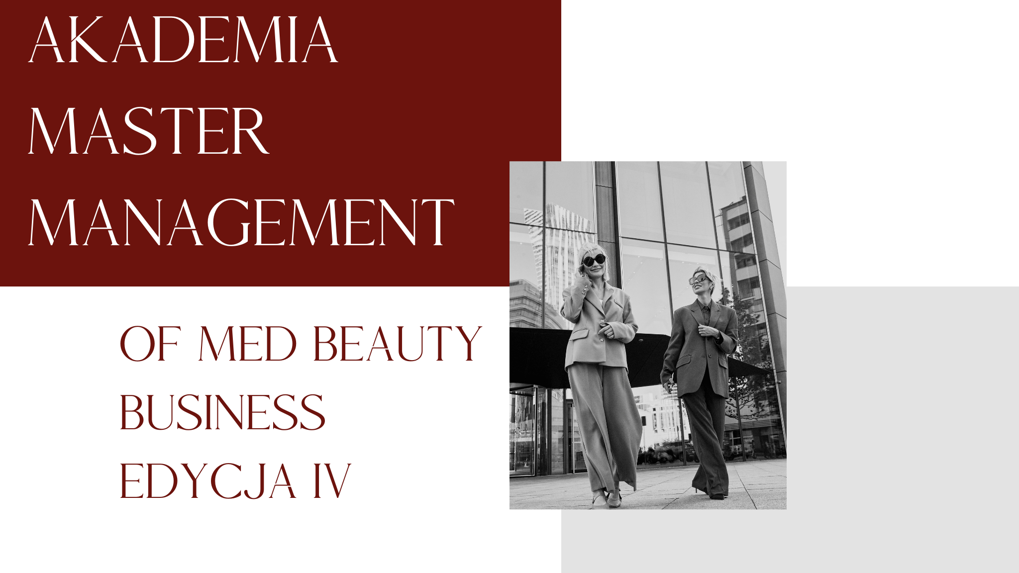 Akademia Biznesu - Master Management of Med & Beauty Business - pełen program 6 miesięcy EDYCJA 4