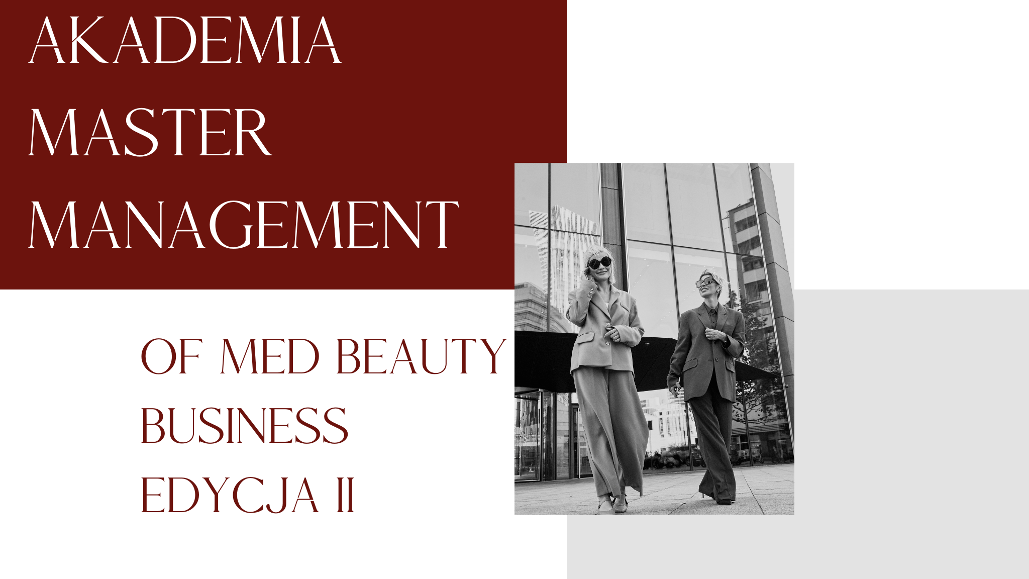 Akademia Biznesu - Master Management of Med & Beauty Business - pełen program 6 miesięcy EDYCJA 3