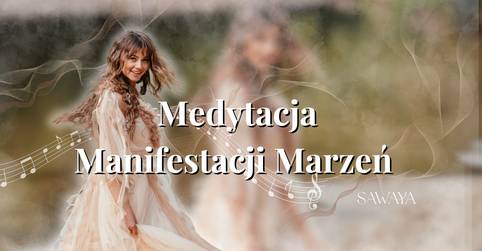 Medytacja Manifestacji Marzeń