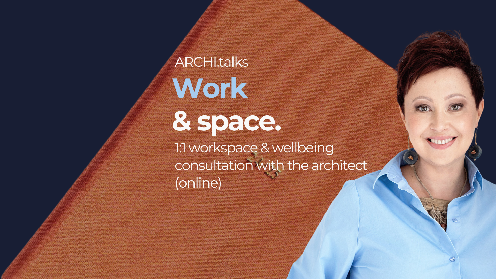 Work and space - 1:1 workspace & wellbeing consultation with the architect