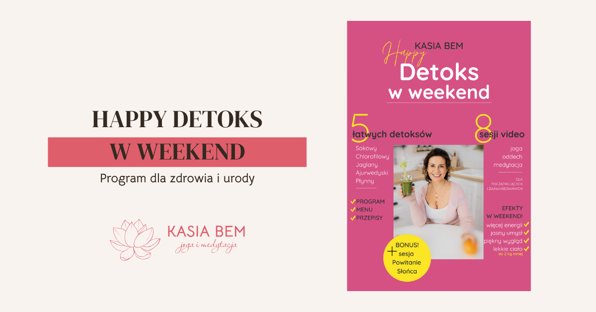 Happy Detoks w weekend