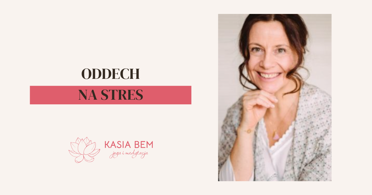 Najlepszy oddech na stres