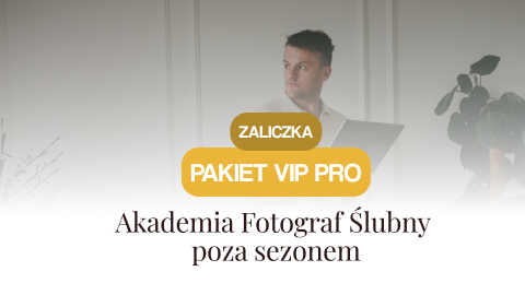 Akademia - Pakiet VIP PRO / Zaliczka