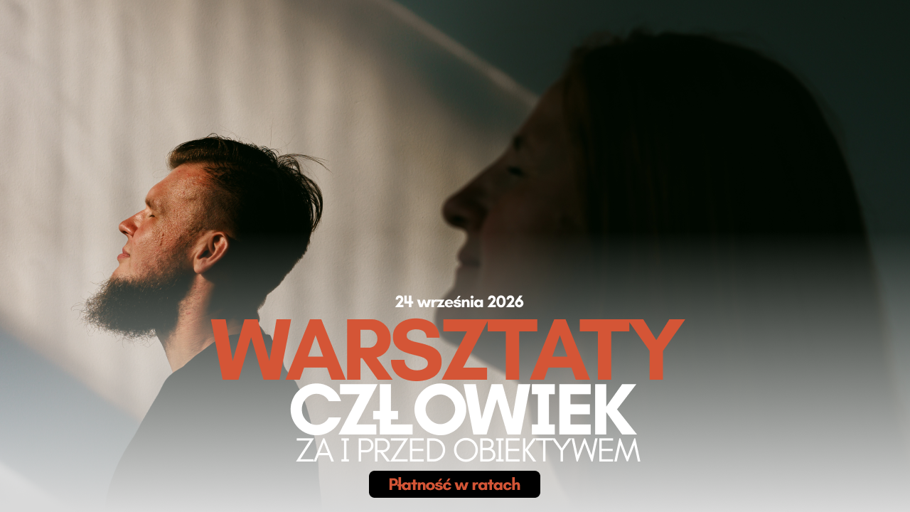 Warsztaty fotograficzne - Warszawa - 
