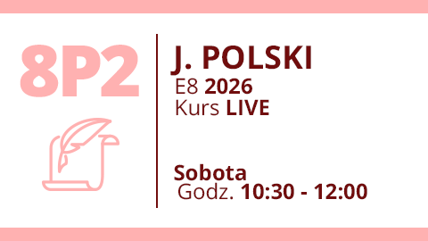 Grupa 8P2 - J. POLSKI - Egzamin Ósmoklasisty 2026 Live