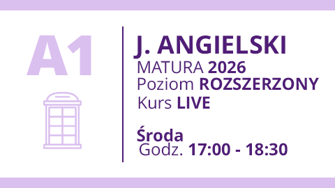 Grupa A1 - J. ANGIELSKI - Matura 2026 Rozszerzenie Live