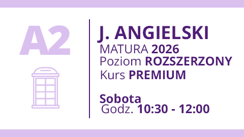 Grupa A2 - J. ANGIELSKI - Matura 2026 Rozszerzenie Premium