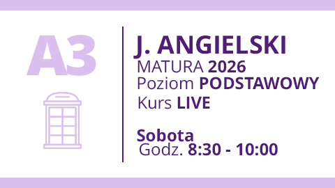 Grupa A3 - J. ANGIELSKI - Matura 2026 Podstawa Live