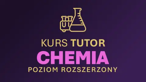 CHEMIA - Matura 2027 Rozszerzenie | Kurs TUTOR
