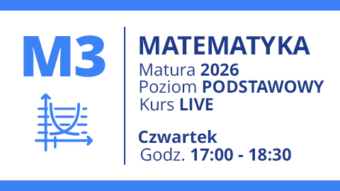 Grupa M3 - MATEMATYKA - Matura 2026 Podstawa Live