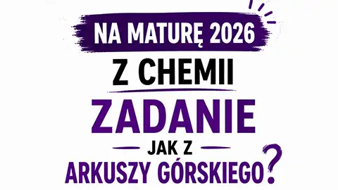 Rozwiązanie zadania problemowego 9.1 z matury 2026 (Chemia - poziom rozszerzony)