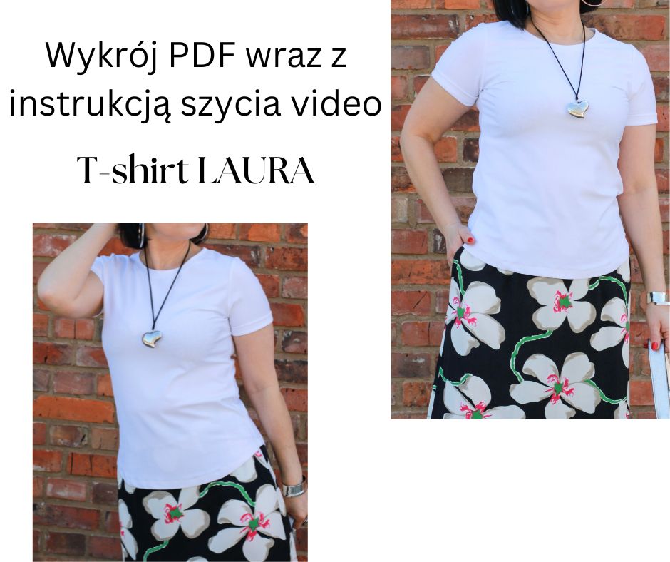 Wykrój PDF + Instrukcja video szycia T-shirt LAURA