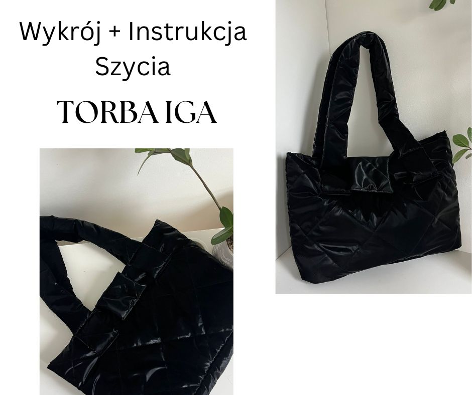 Wykrój + Instrukcja szycia video torby IGA