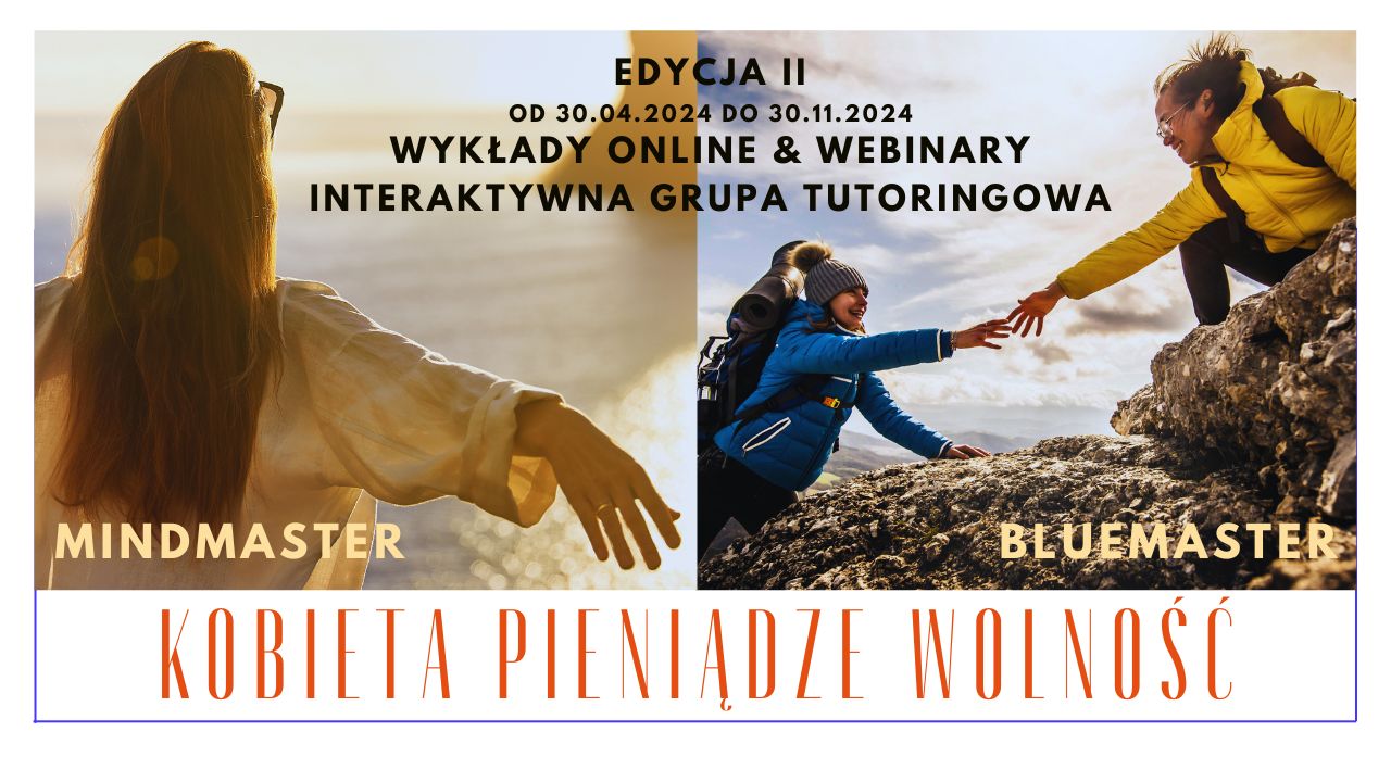 KOBIETA PIENIĄDZE WOLNOŚĆ EDYCJA II (01.09.2024-30.11.2024)