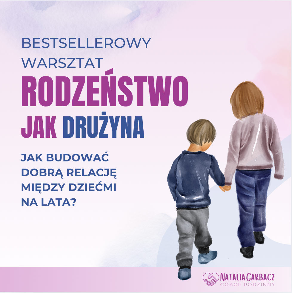 Nagranie warsztatu: Rodzeństwo jak drużyna