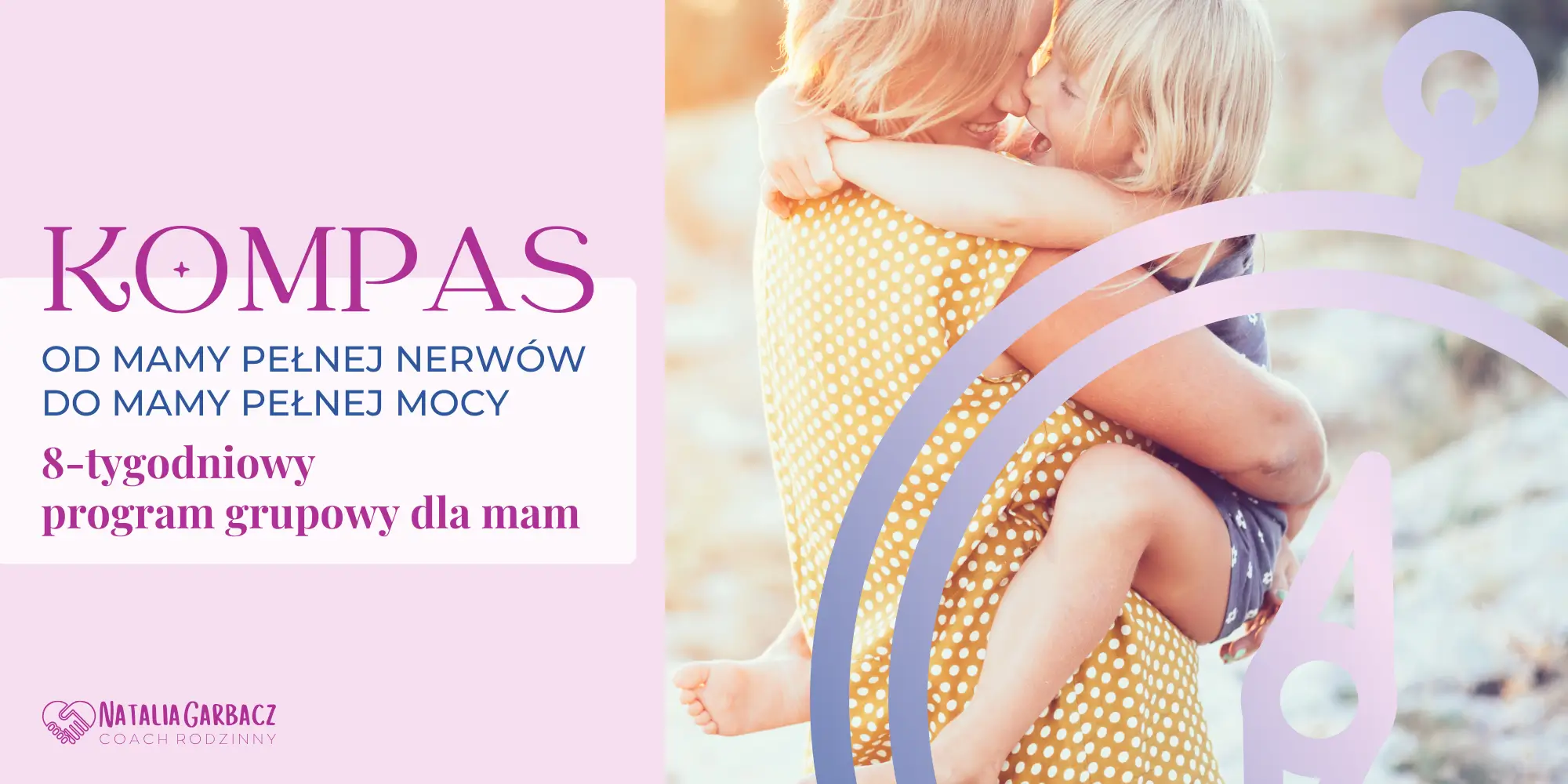 🧭KOMPAS #3. Od Mamy Pełnej Nerwów do Mamy Pełnej Mocy (Pakiet Srebrny)