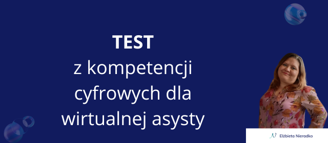 Test z kompetencji cyfrowych dla wirtualnej asysty