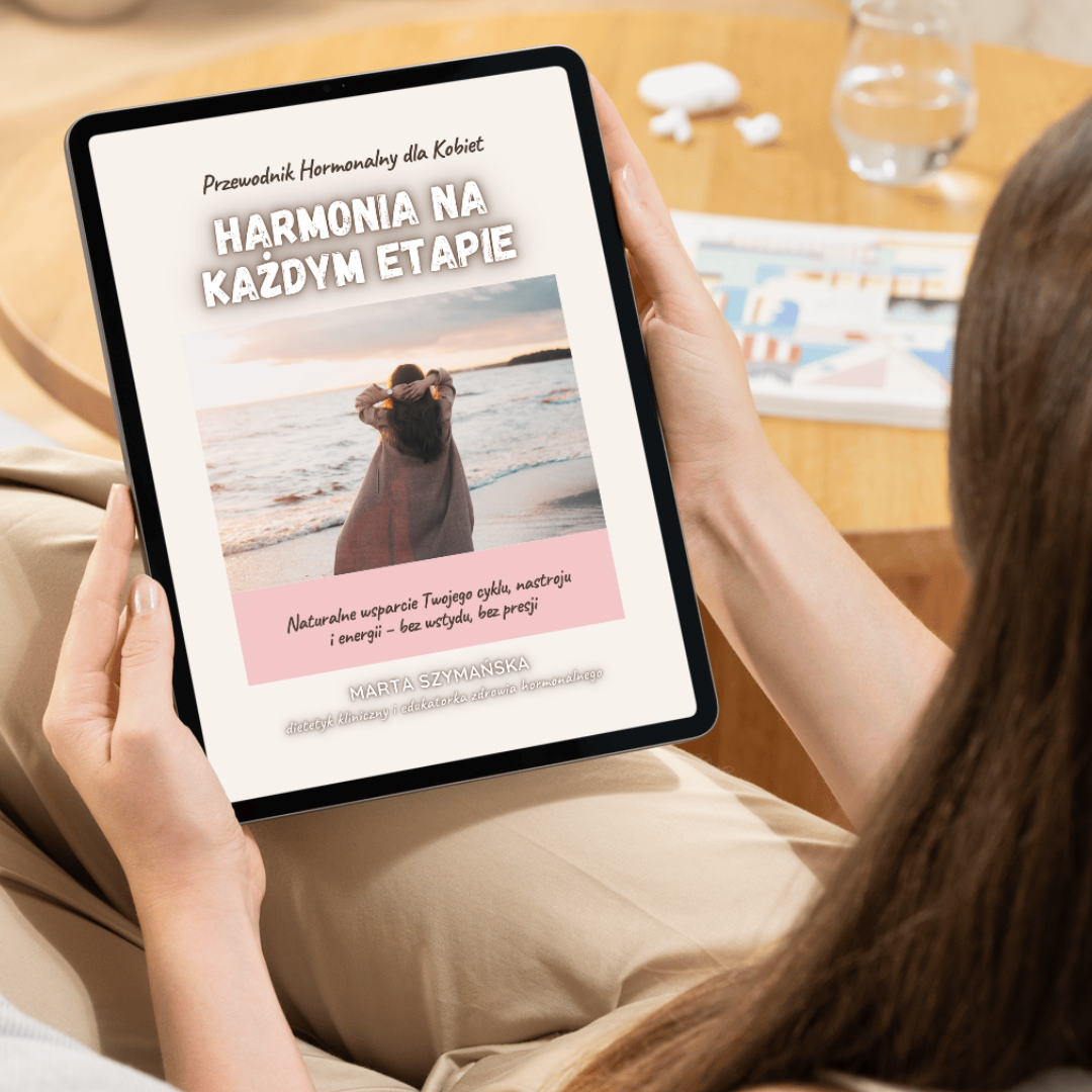 Poradnik Hormonalny dla Kobiet: HARMONIA NA KAŻDYM ETAPIE