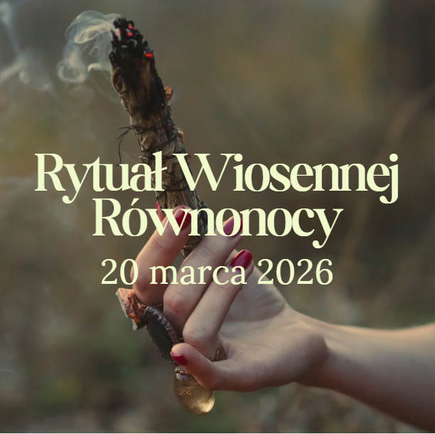 RYTUAŁ WIOSENNEJ RÓWNONOCY 2026