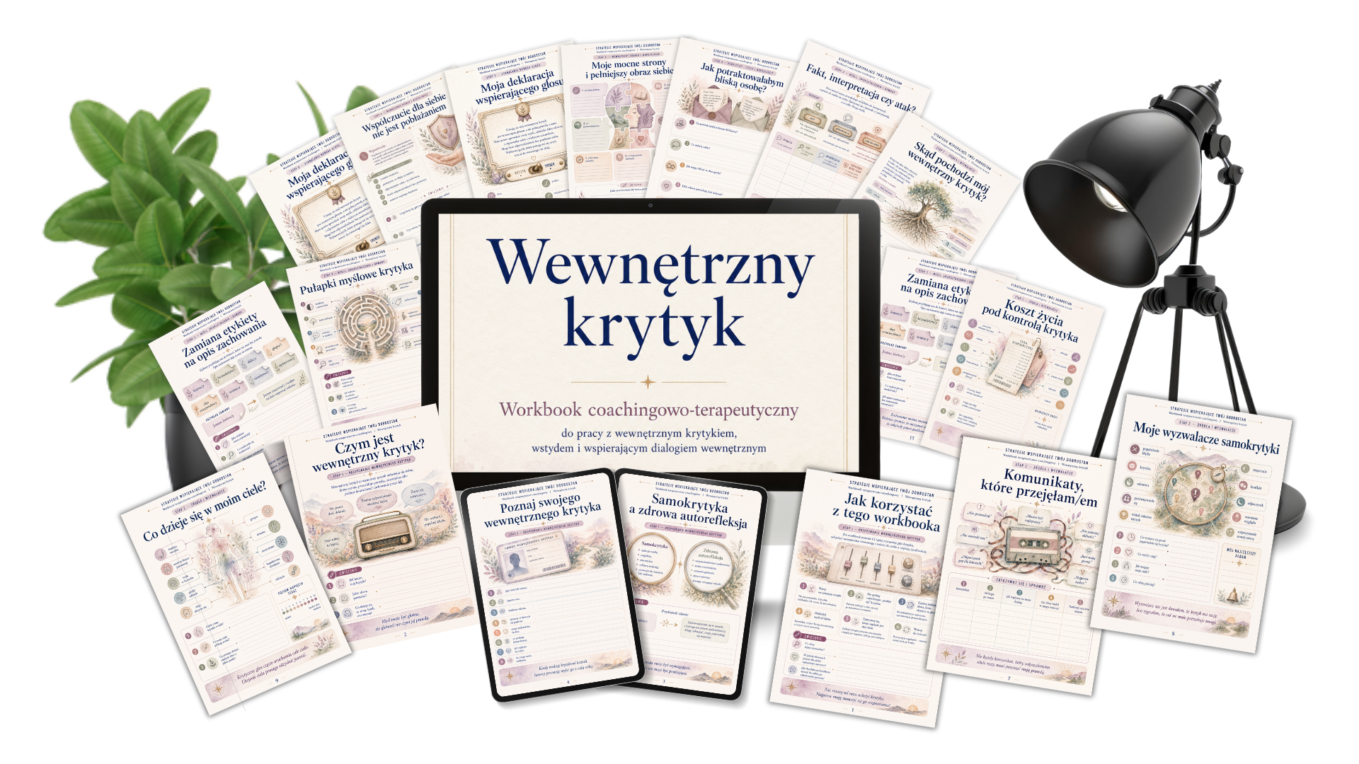 Wewnętrzny krytyk. Workbook coachingowy-terapeutyczny do pracy z wewnętrznym krytykiem, wstydem i wspierającym dialogiem wewnętrznym.