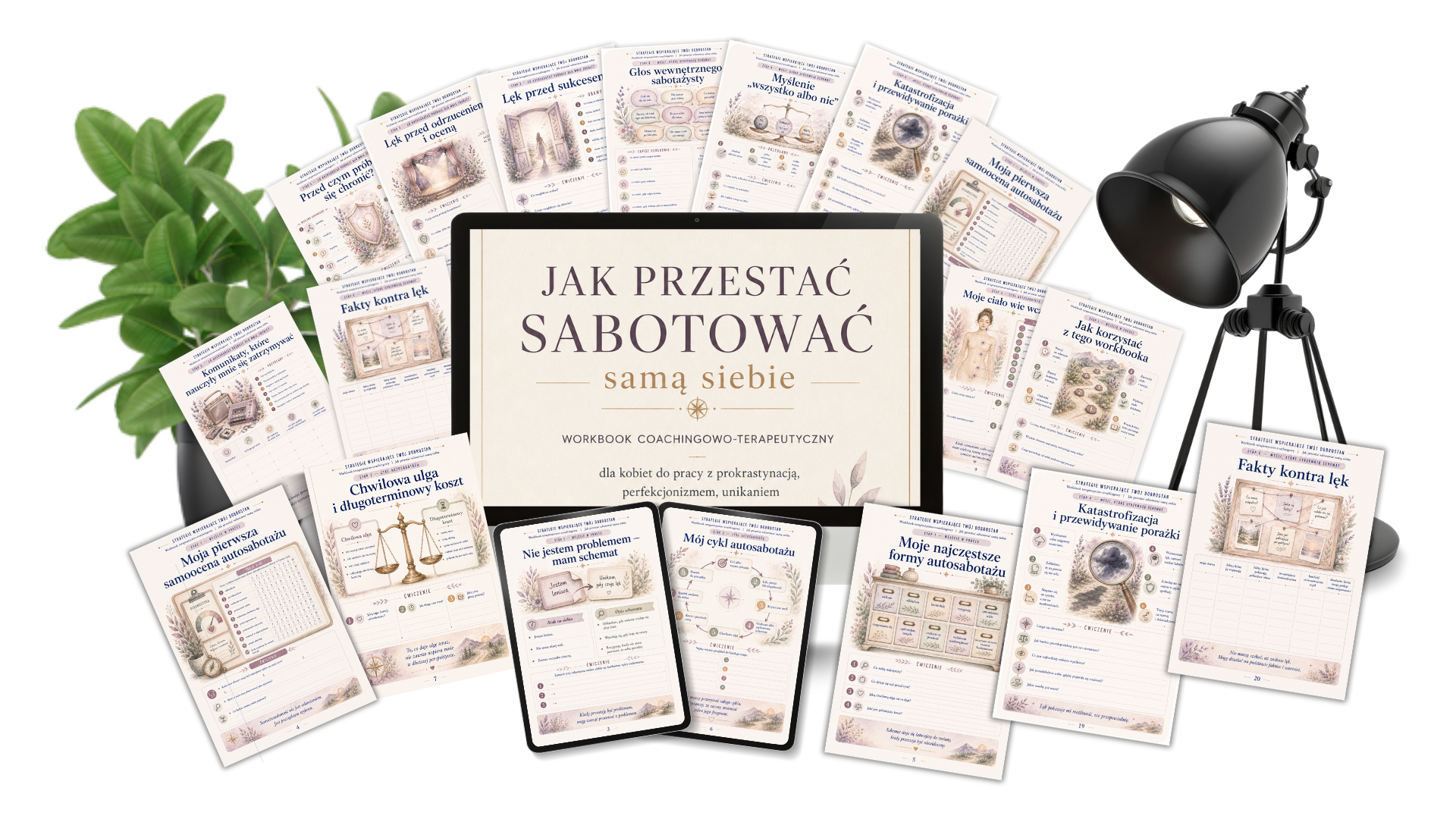 Jak przestać sabotować samą siebie. Workbook coachingowo-terapeutyczny dla kobiet do pracy z prokrastynacją, perfekcjonizmem, unikaniem i lękiem przed zmianą