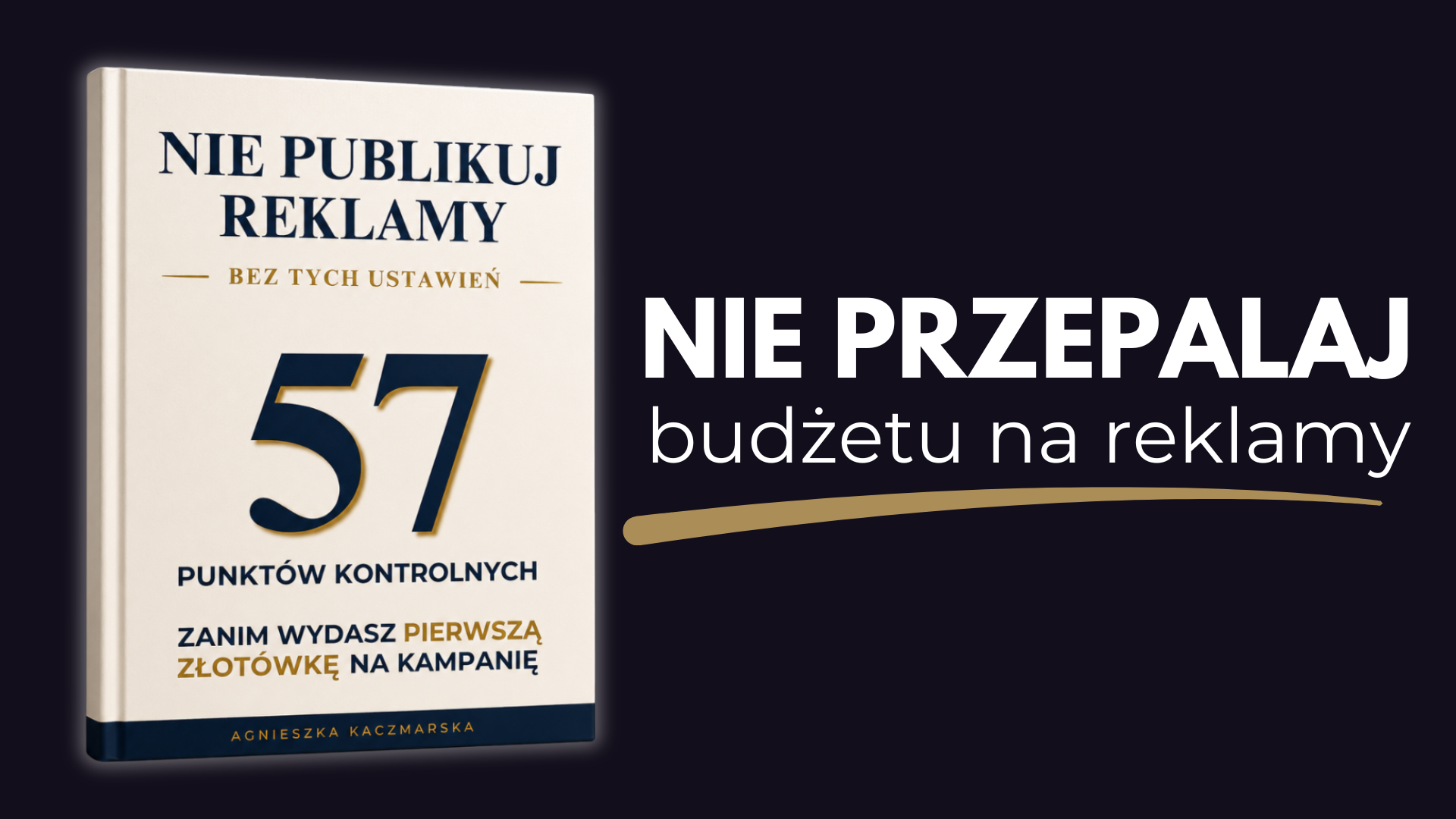 Nie publikuj reklamy bez tych ustawień - 57 Punktów kontrolnych reklamy.