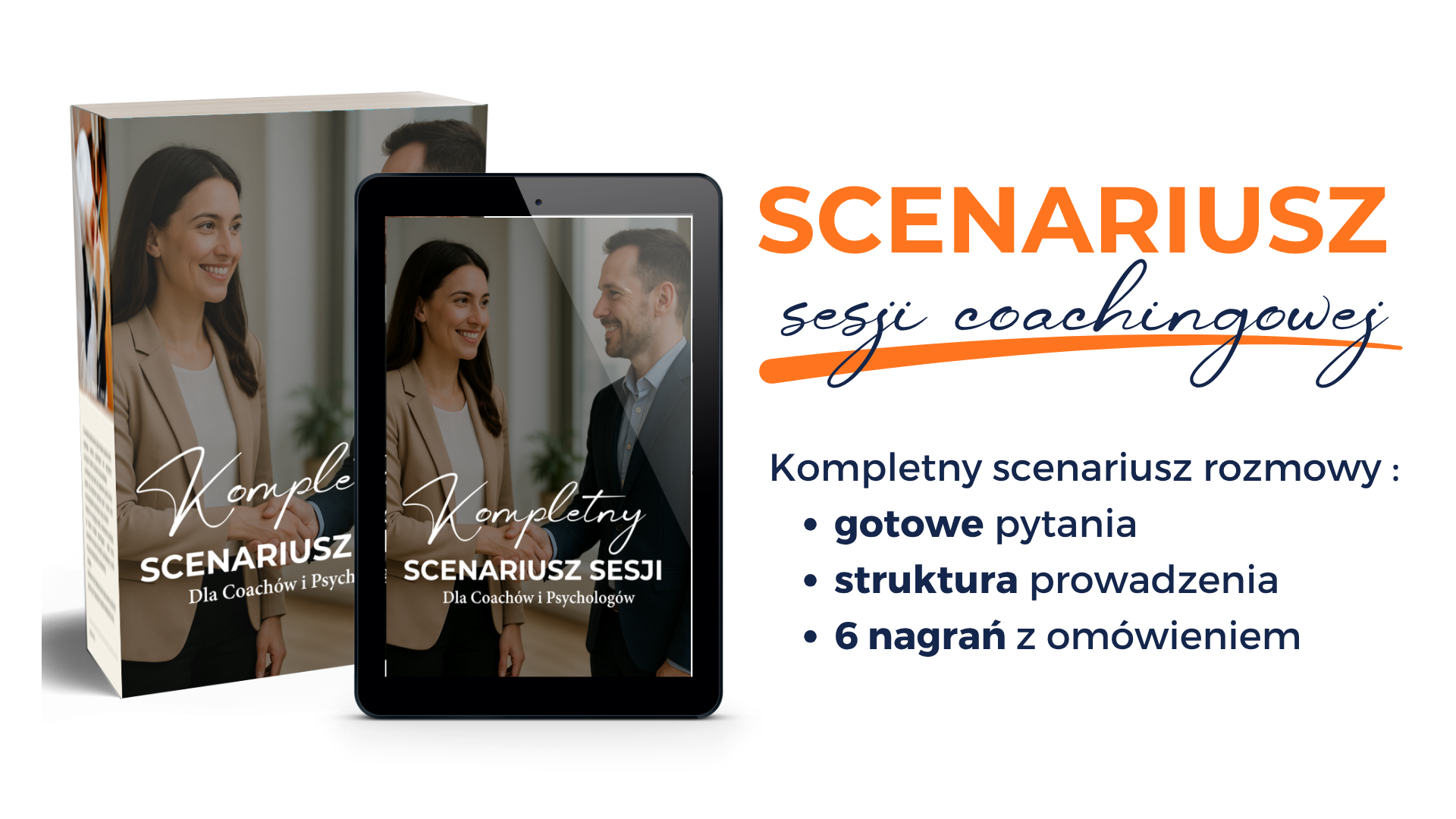 Kompletny scenariusz sesji coachingowej + wideo moduły