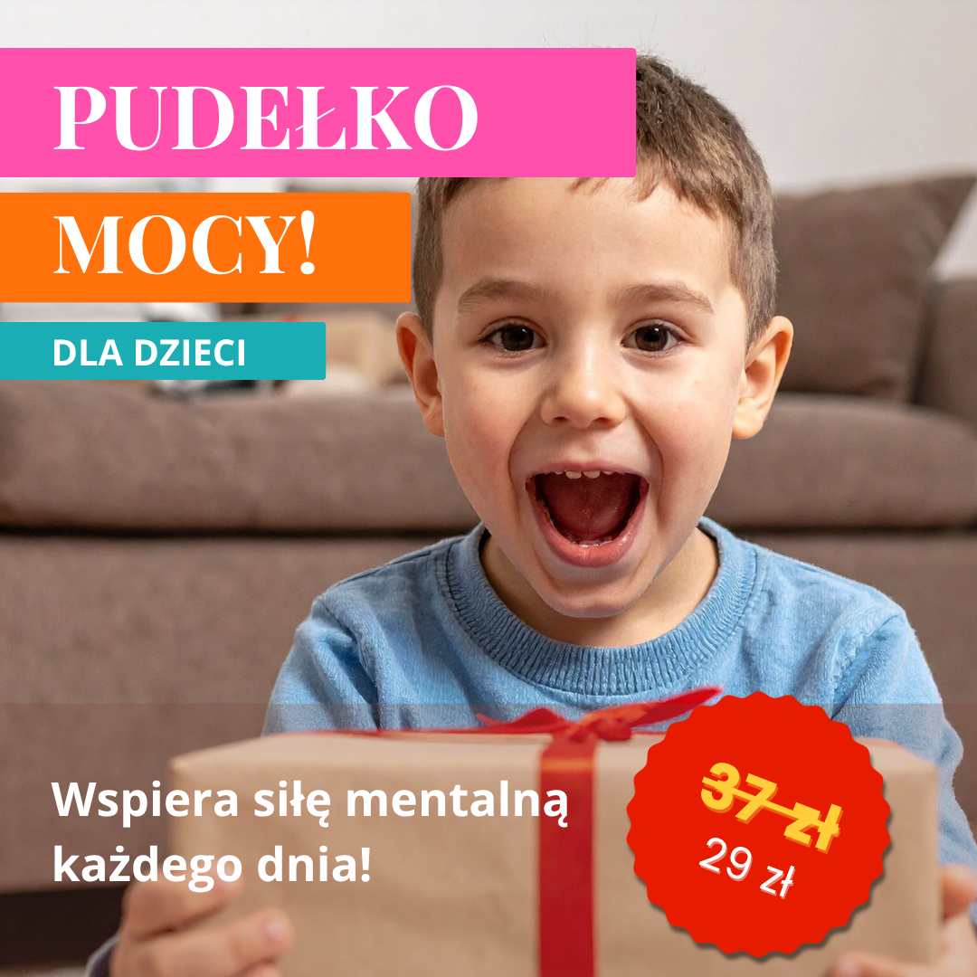 Pudełko Mocy dla Dzieci