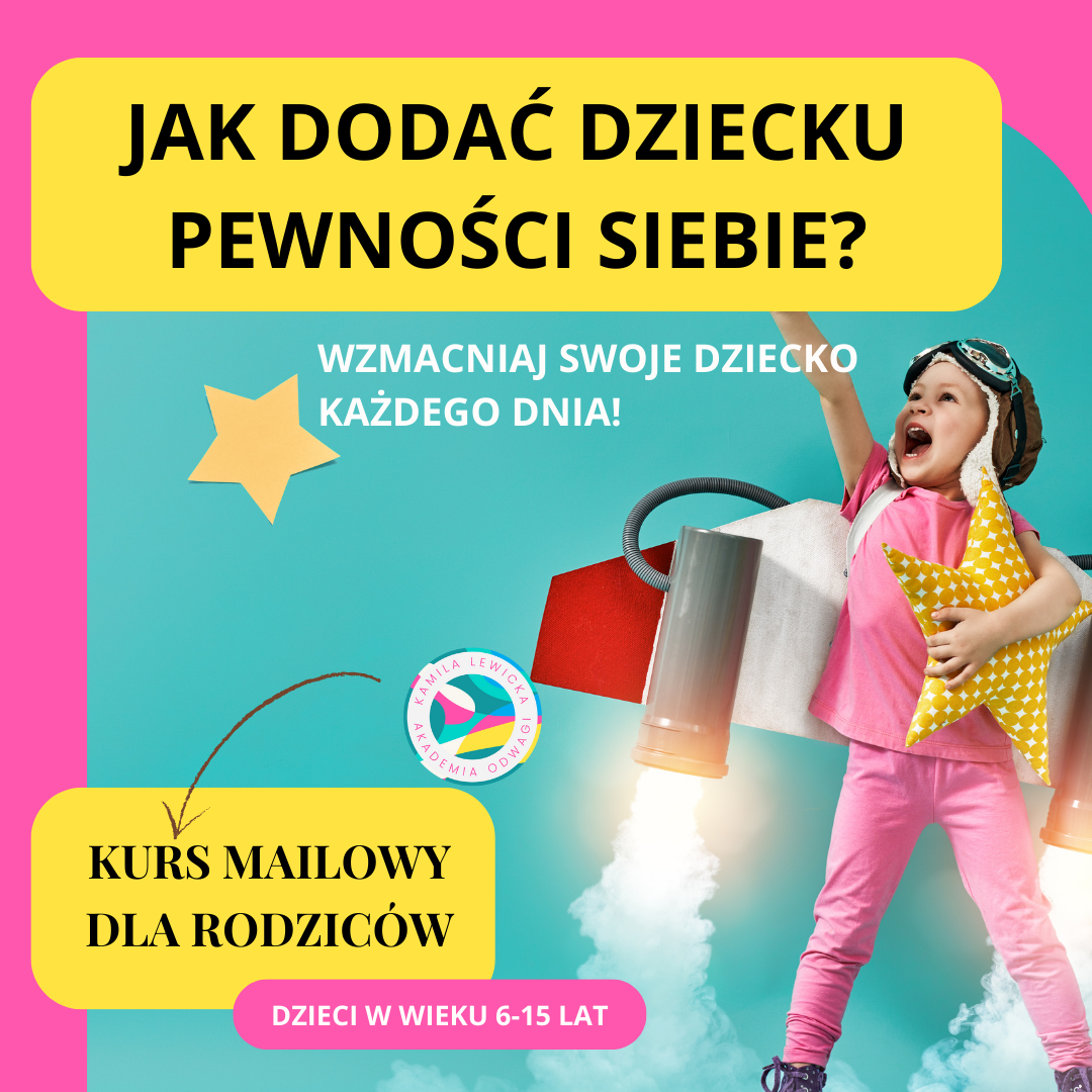 Jak dodać dziecku pewności siebie?