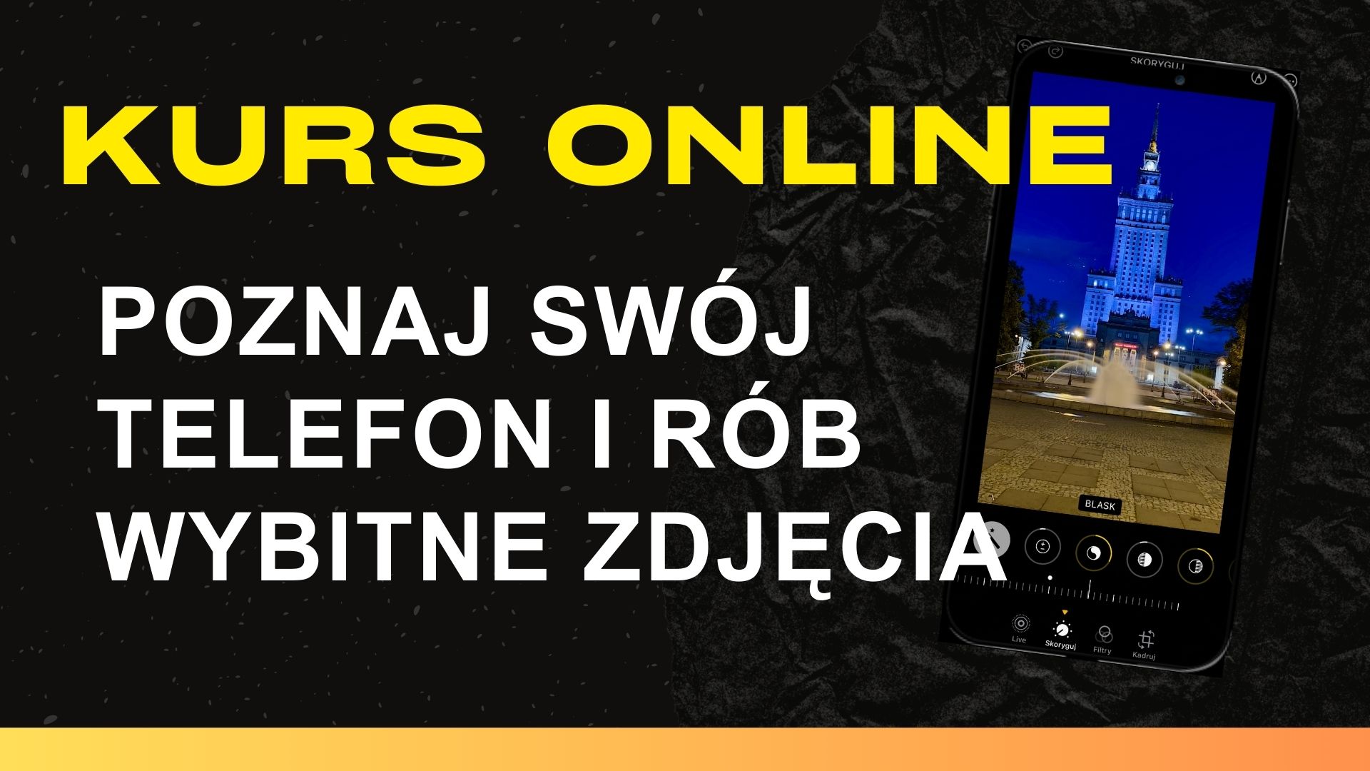 KURS FOTOGRAFII MOBILNEJ