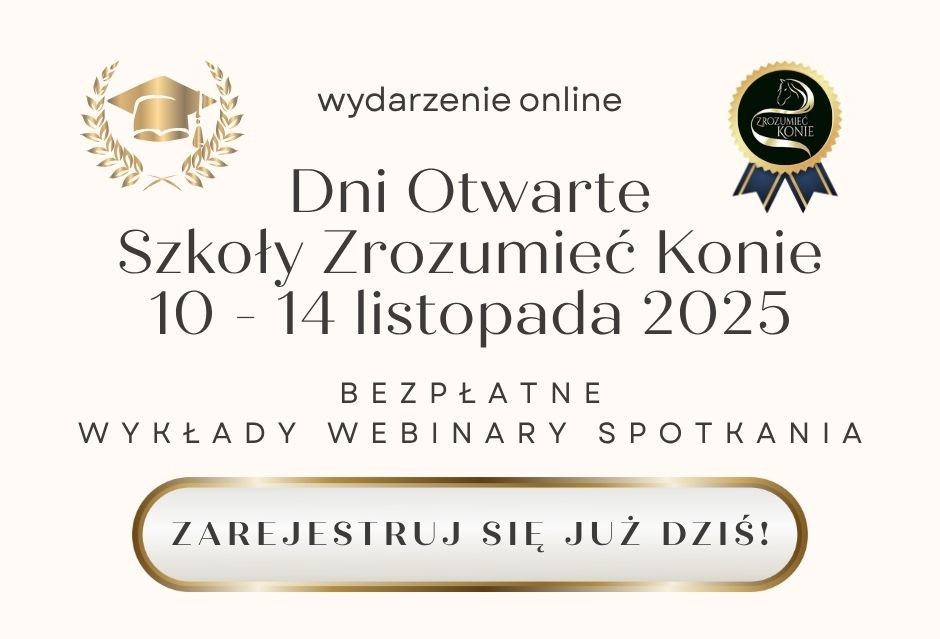 Dni Otwarte Szkoły Zrozumieć Konie 10-14 listopada 2025