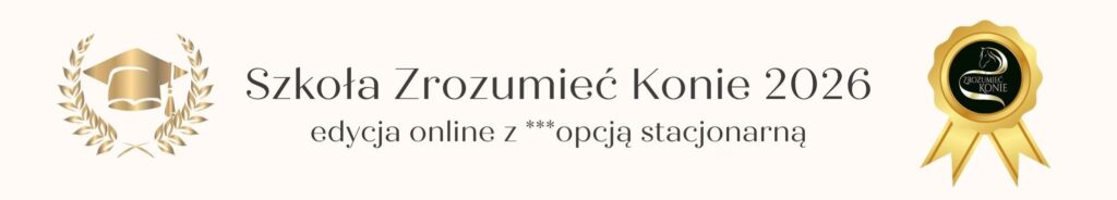 Szkoła Zrozumieć Konie 2026