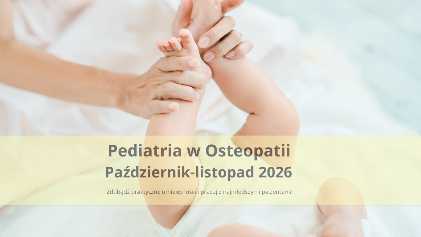 (ZALICZKA) Pediatria w Osteopatii [2 Moduły] 2026