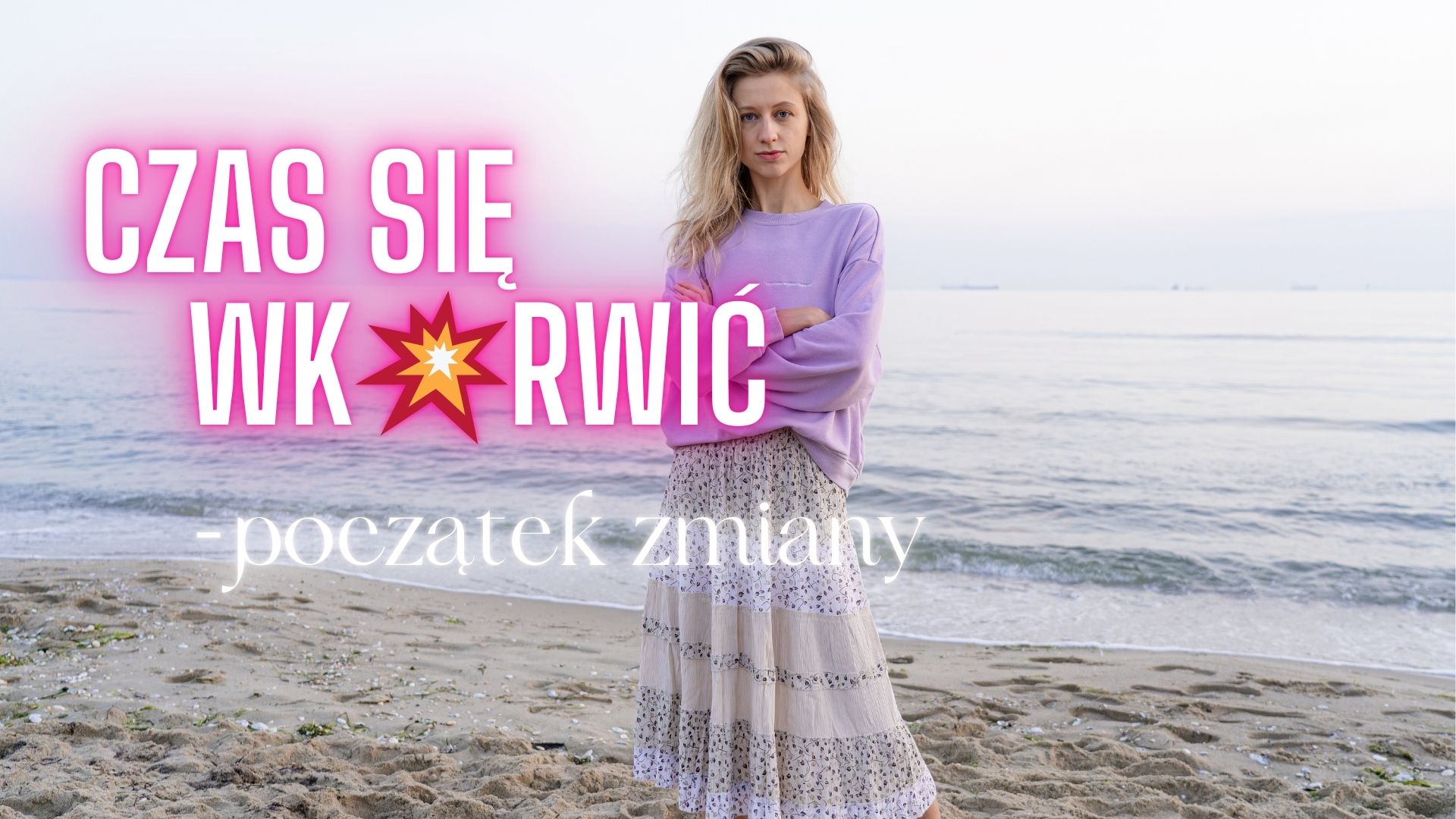 Wyzwanie CZAS SIĘ WK💥RWIĆ - początek zmiany