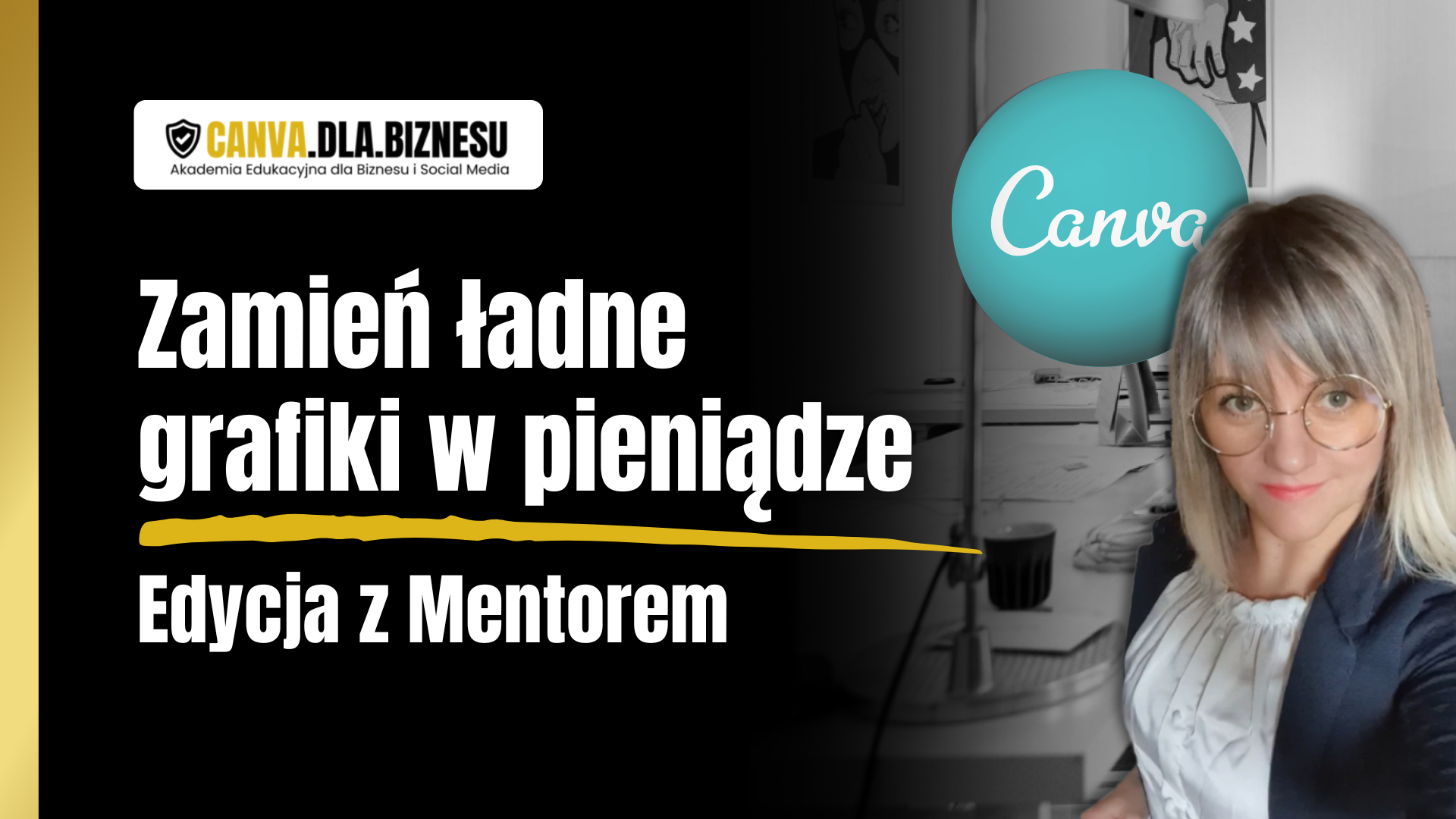 Zamień Ładne Grafiki w Pieniądze - Edycja z Mentorem