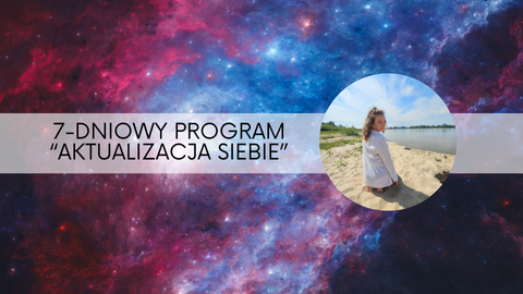 7-dniowy Program Aktualizacji Siebie