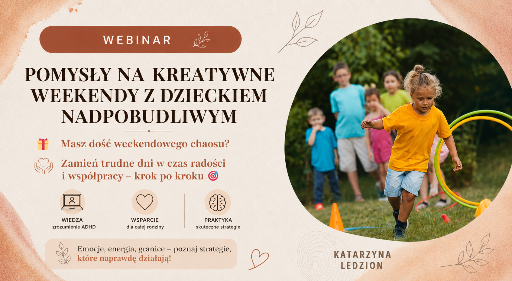 WEBINAR: Pomysły na kreatywne weekendy z dzieckiem nadpobudliwym
