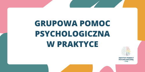 Grupowa pomoc psychologiczna w praktyce 2026