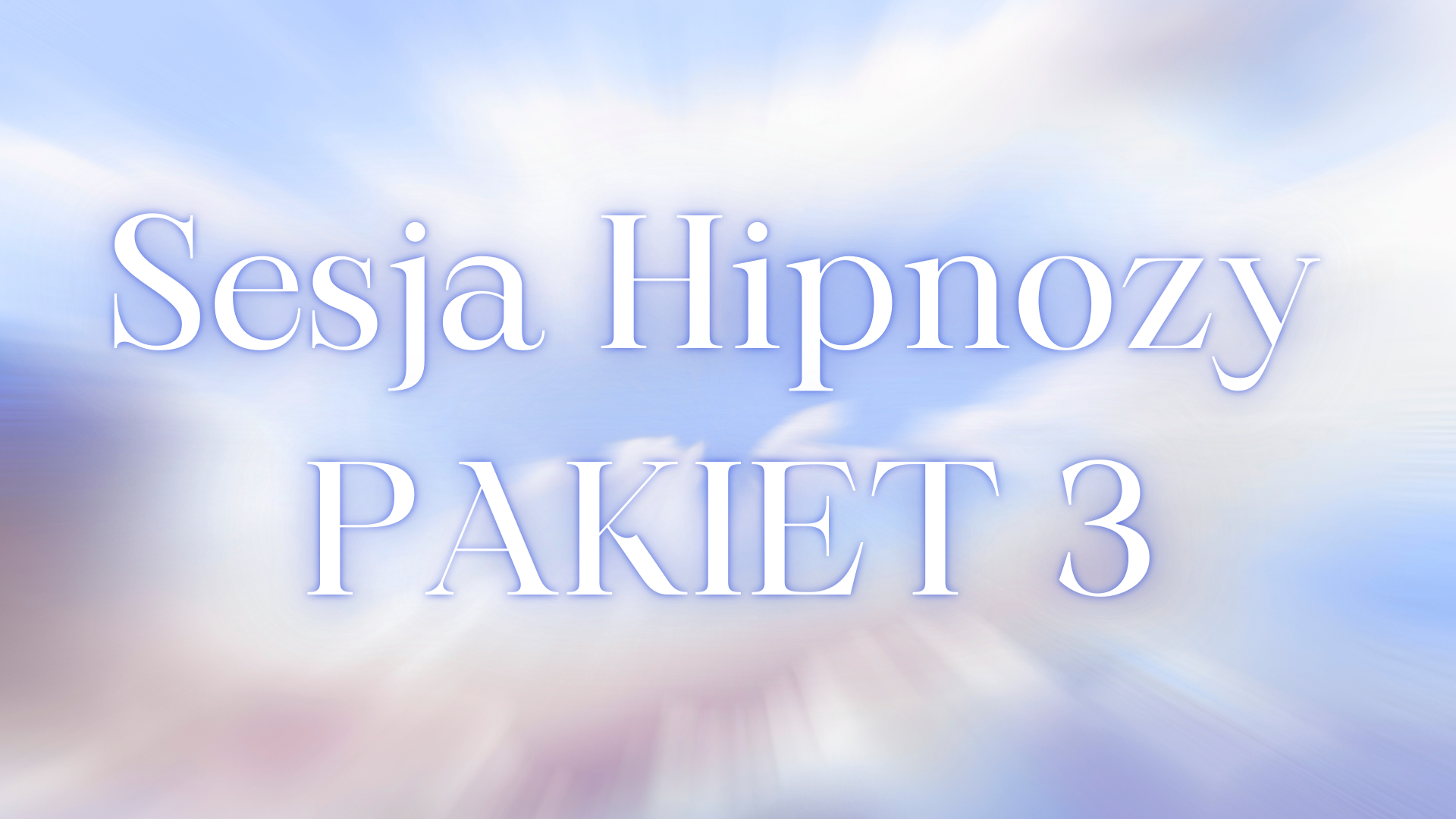 Sesja Hipnozy - PAKIET